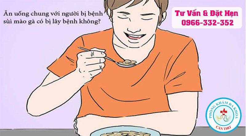 Sùi mào gà có lây qua đường ăn uống không? | Hỏi đáp | Đa khoa Gia Phước