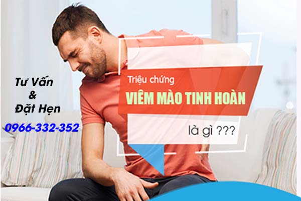 biểu hiện của viêm mào tinh hoàn 