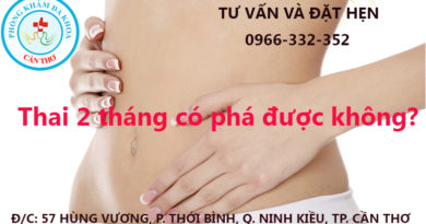 thai 2 tháng tuổi có phá được không