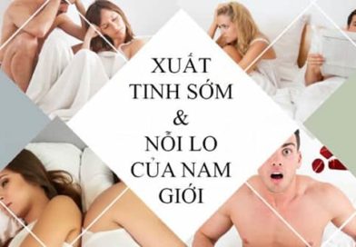 Điều trị xuất tinh sớm hiệu quả nhanh chóng